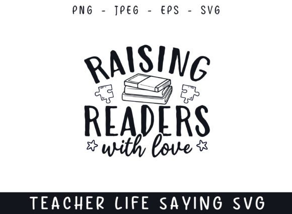 Raising Readers with Love Teacher Life: A Vibrant Design Asset