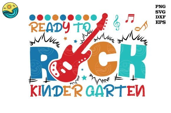 Ready to Rock Kindergarten PNG SVG Design