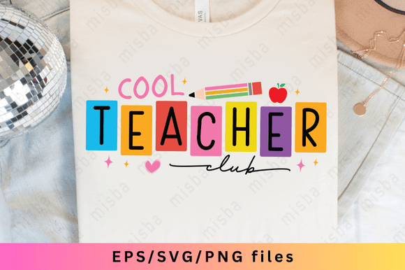 Teacher SVG PNG & Cool Teacher Club Designs