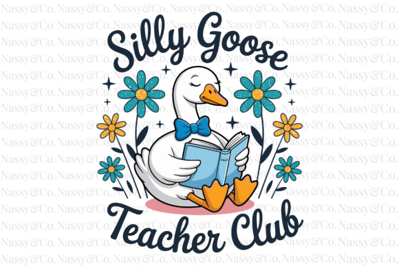 Unleash Your Creativity with the Silly Goose Teacher Club Back School PNG